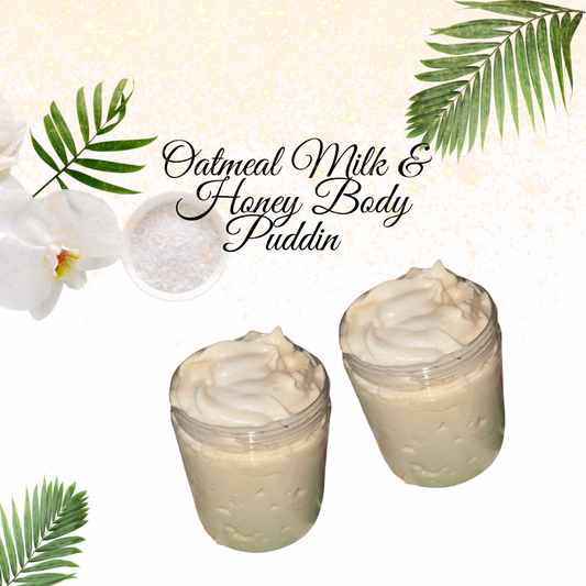 Oatmeal, Milk & Honey Body Puddin